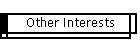 Other Interests